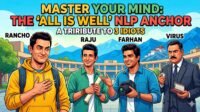 The “All Is Well” Secret: How Aamir Khan’s Rancho Used an NLP Anchor to Save Lives
